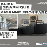 ATELIER GRAPHIQUE ANIMÉ PAR L'ARTISTE MARIANNE FROSSARD