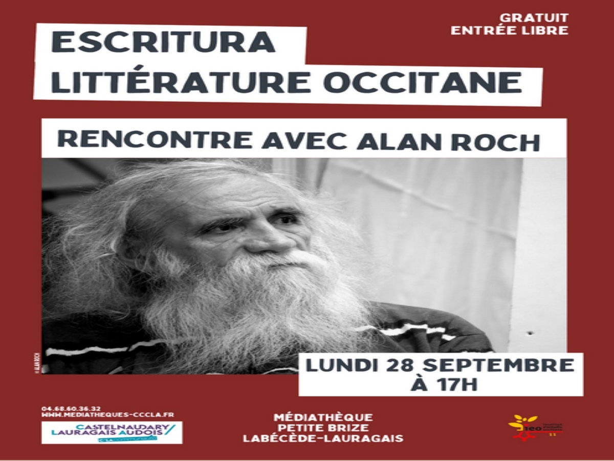 ESCRITURA, LITTÉRATURE OCCITANE - RENCONTRE AVEC ALAN ROCH