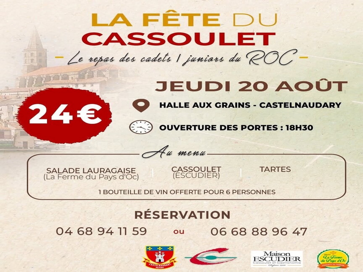 LA 25ÈME FÊTE DU CASSOULET - REPAS REPAS ORGANISÉ PAR LES CADETS/JUNIORS R.O.C. XV - JEUDI 20 AOÛT